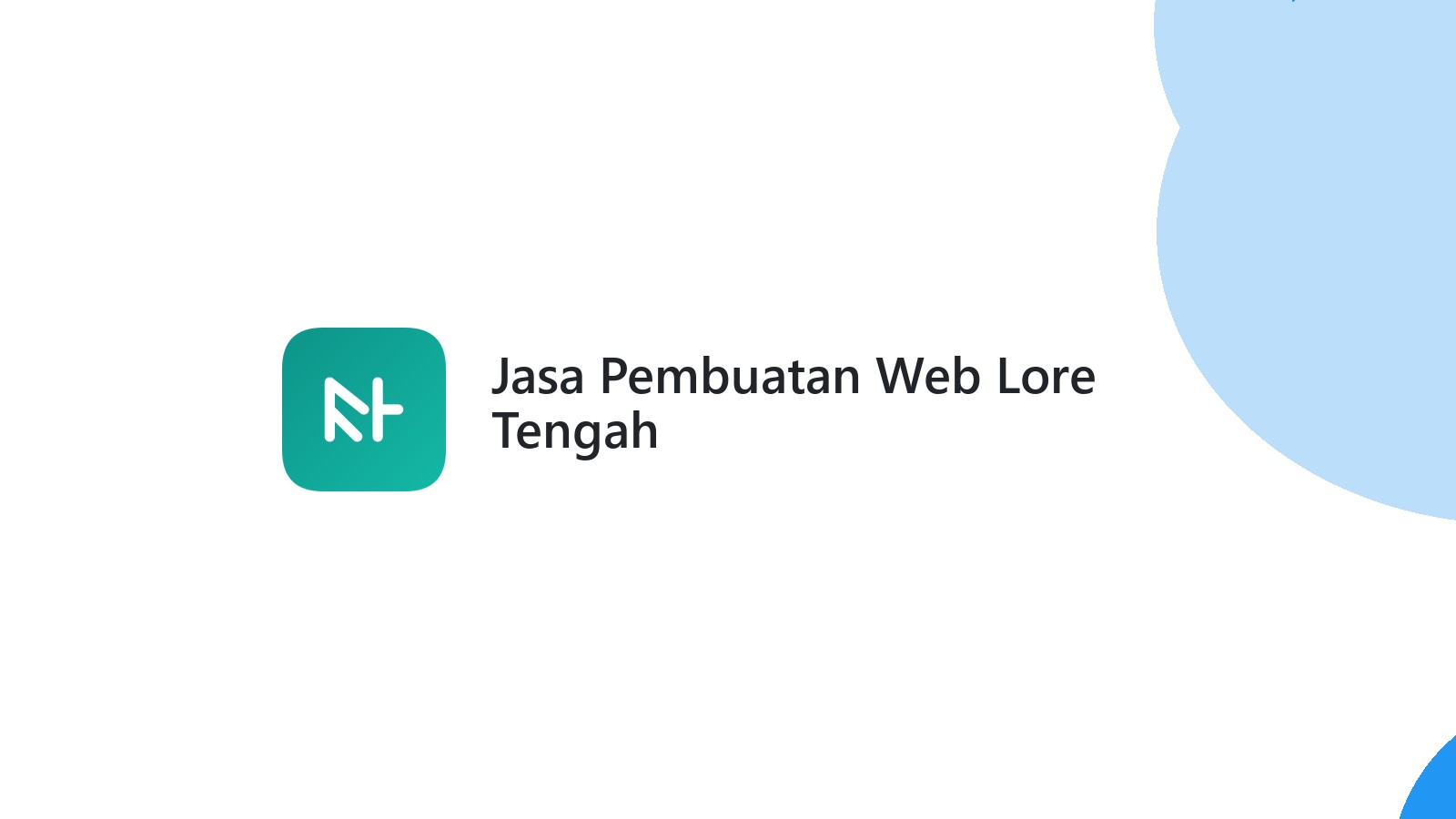Jasa Pembuatan Web Lore Tengah