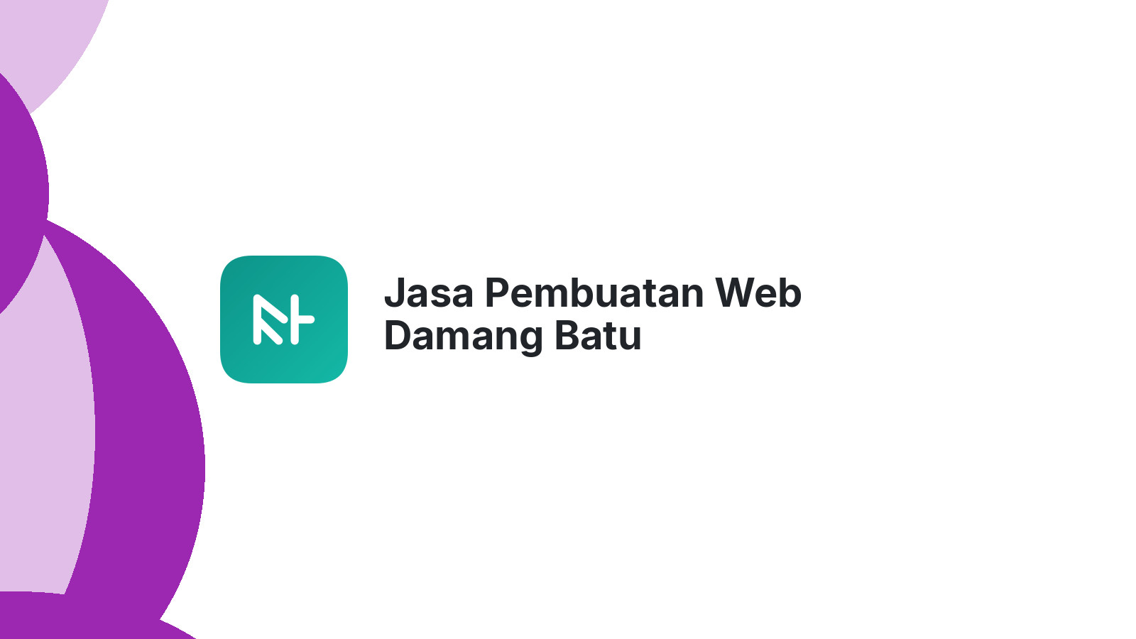 Jasa Pembuatan Web Damang Batu