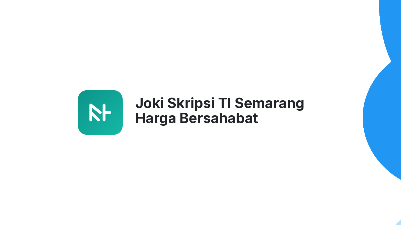 Joki Skripsi TI Semarang Harga Bersahabat