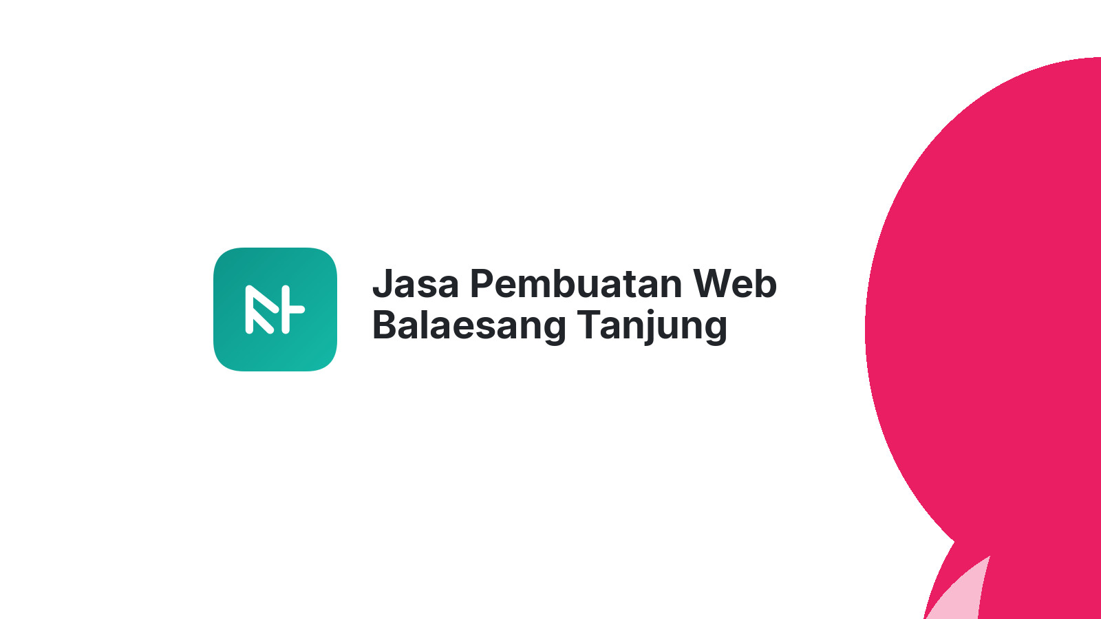 Jasa Pembuatan Web Balaesang Tanjung