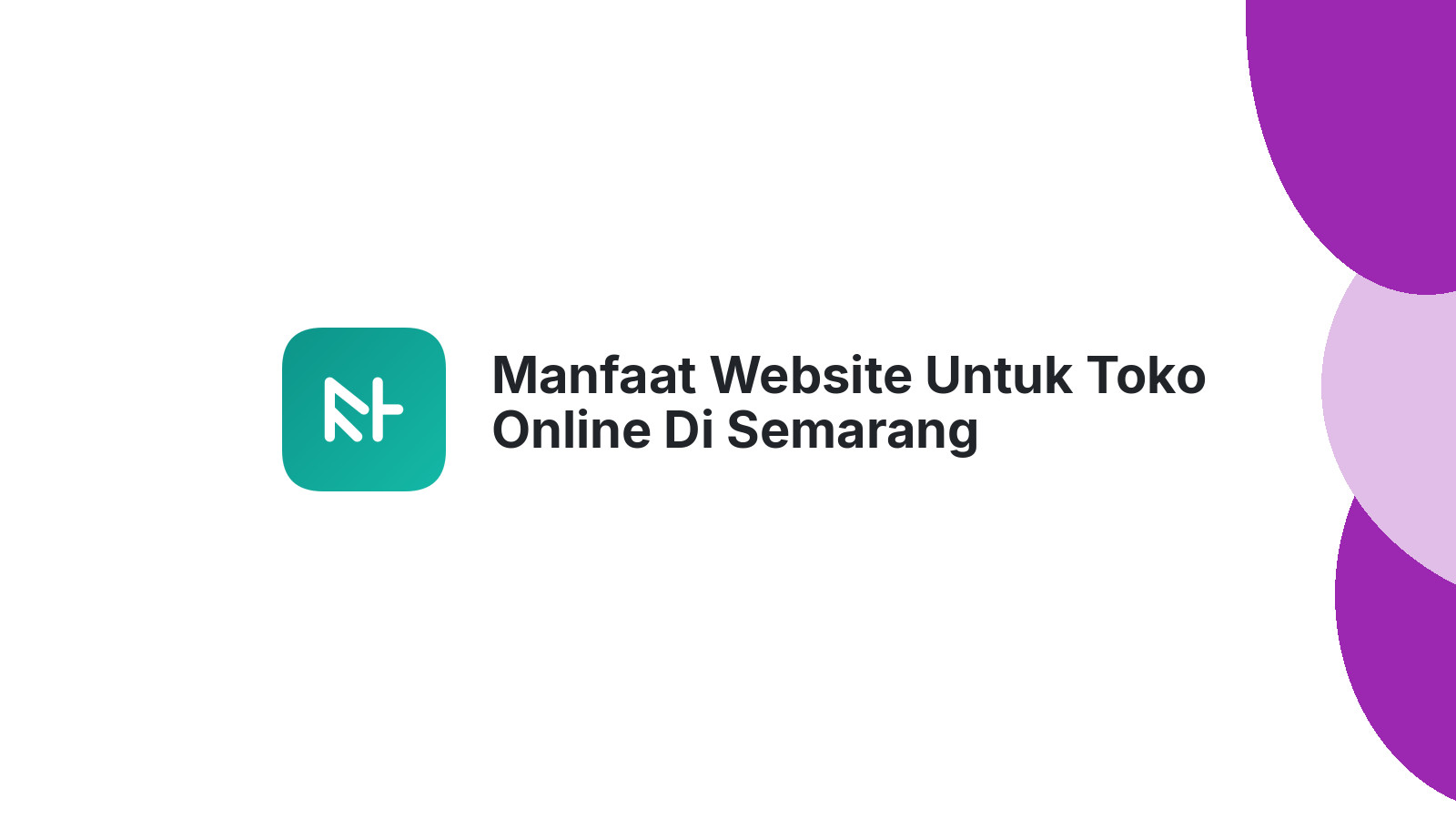 Manfaat Website Untuk Toko Online Di Semarang Tingkatkan Interaksi Dengan Konsumen