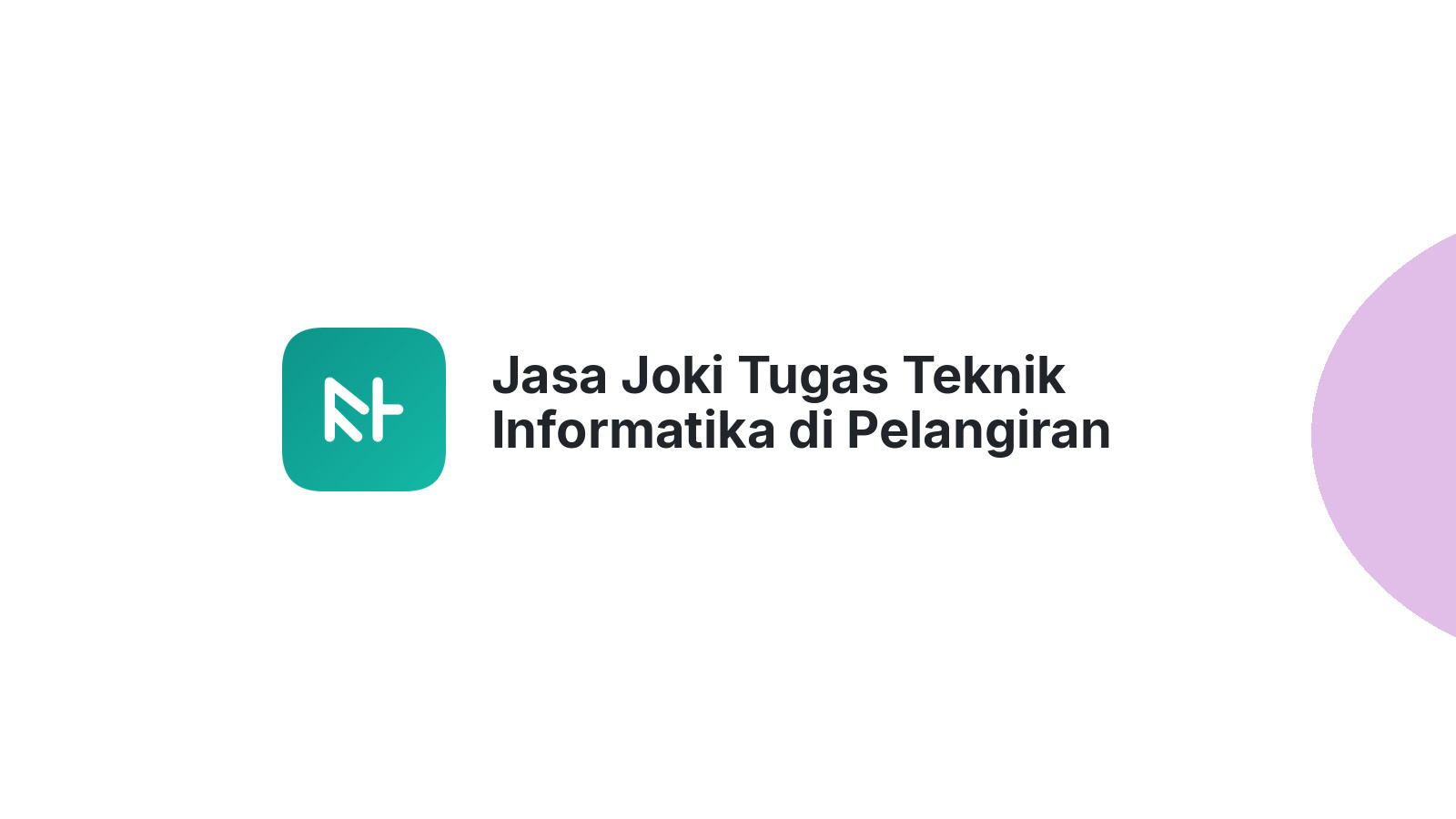 Jasa Joki Tugas Teknik Informatika di Pelangiran