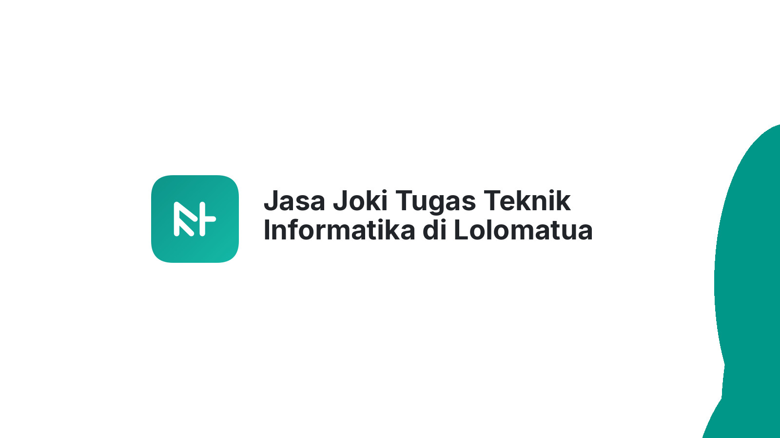 Jasa Joki Tugas Teknik Informatika di Lolomatua