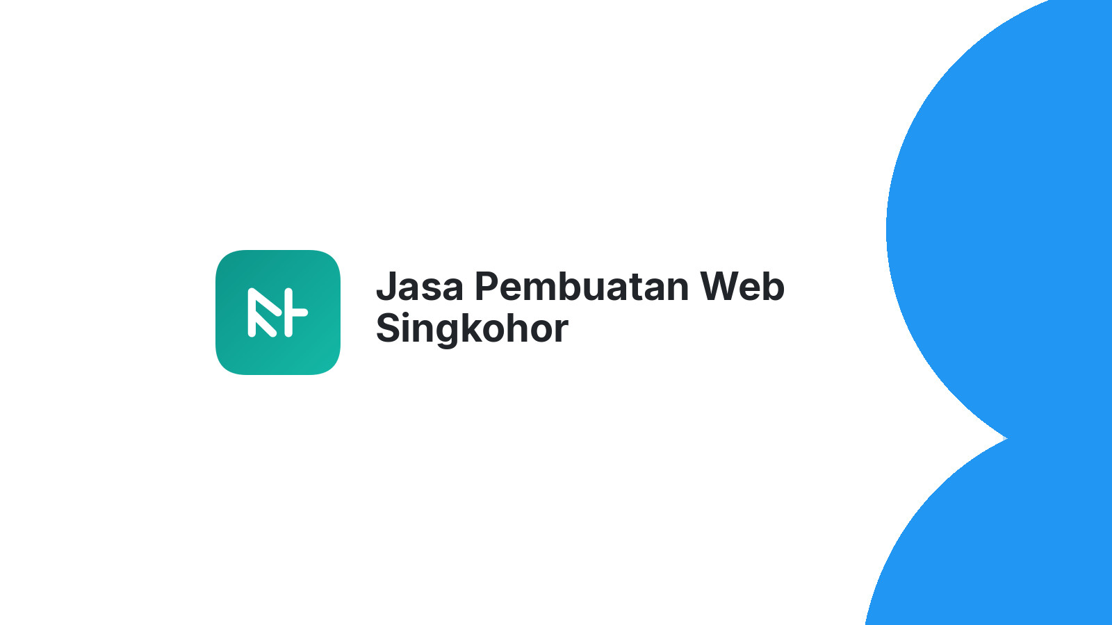 Jasa Pembuatan Web Singkohor