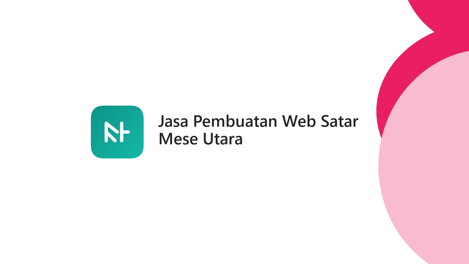 Jasa Pembuatan Web Satar Mese Utara