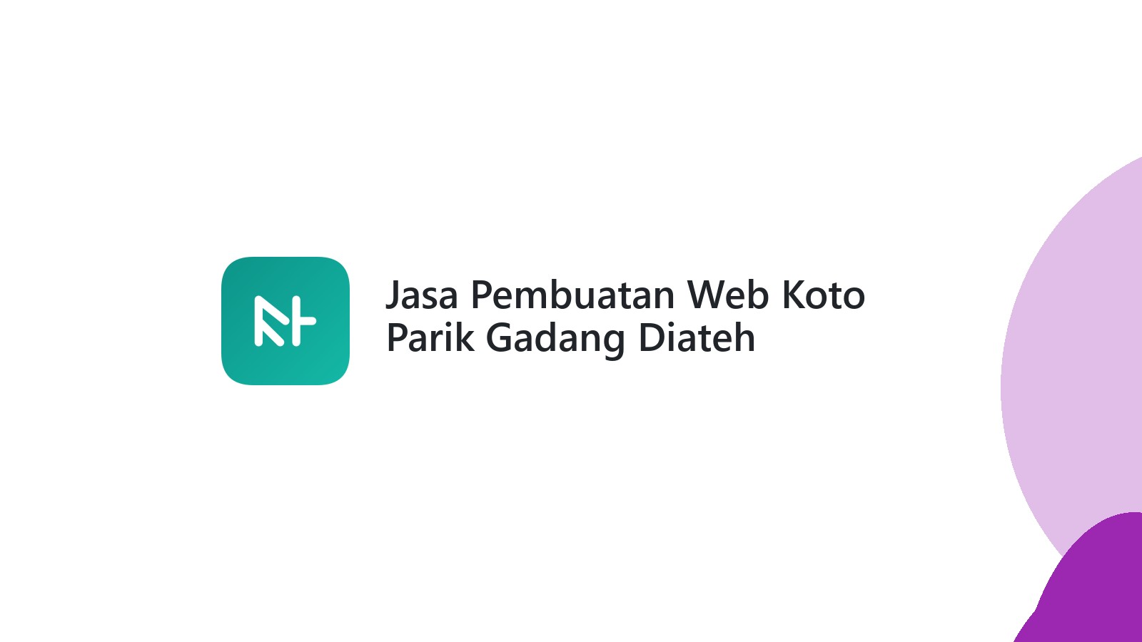 Jasa Pembuatan Web Koto Parik Gadang Diateh