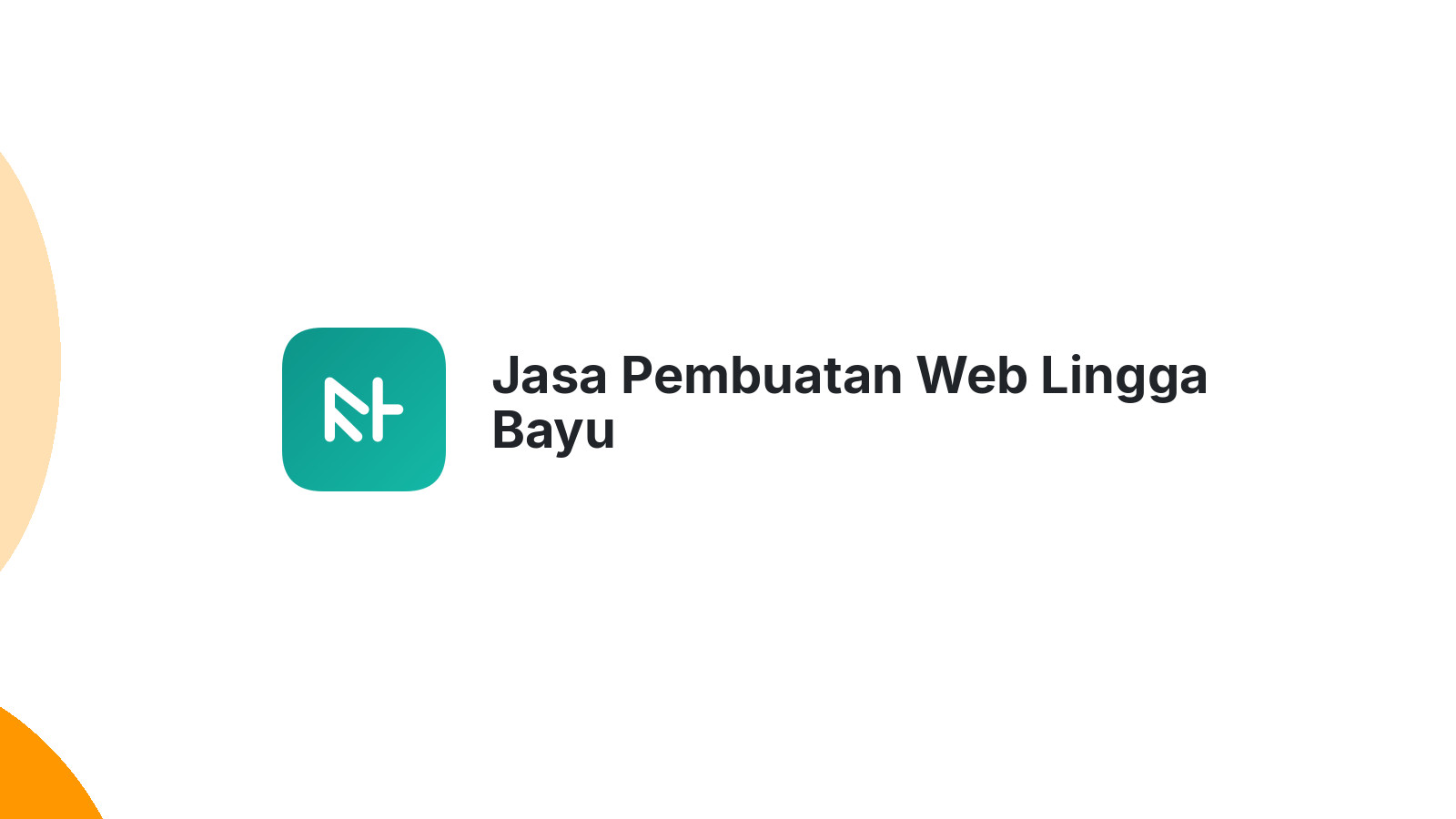 Jasa Pembuatan Web Lingga Bayu