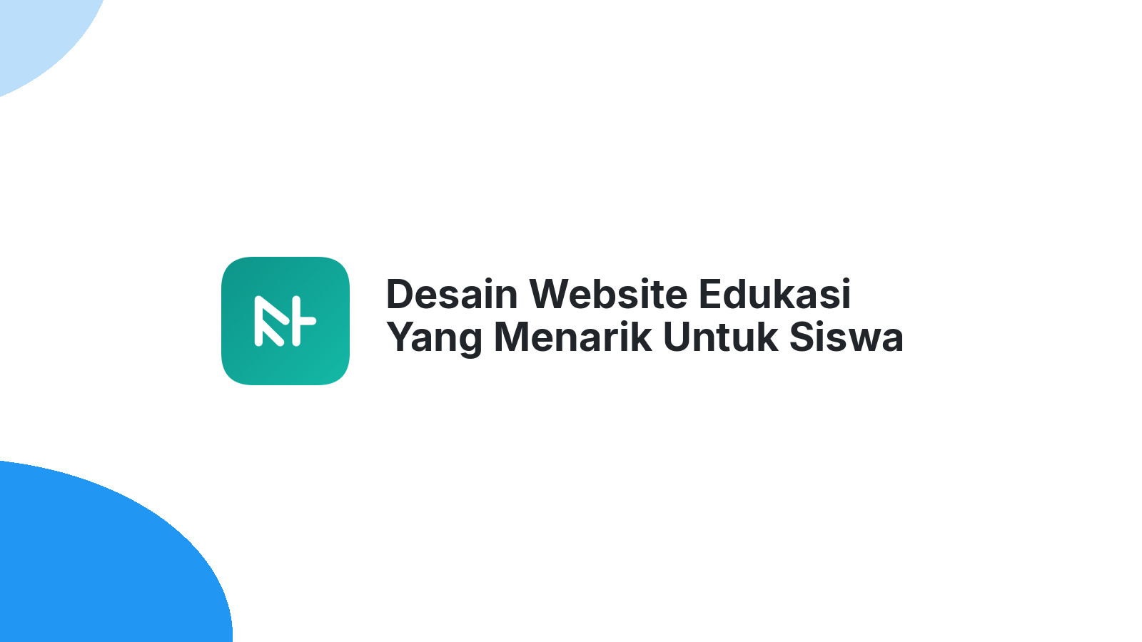 Desain Website Edukasi Yang Menarik Untuk Siswa