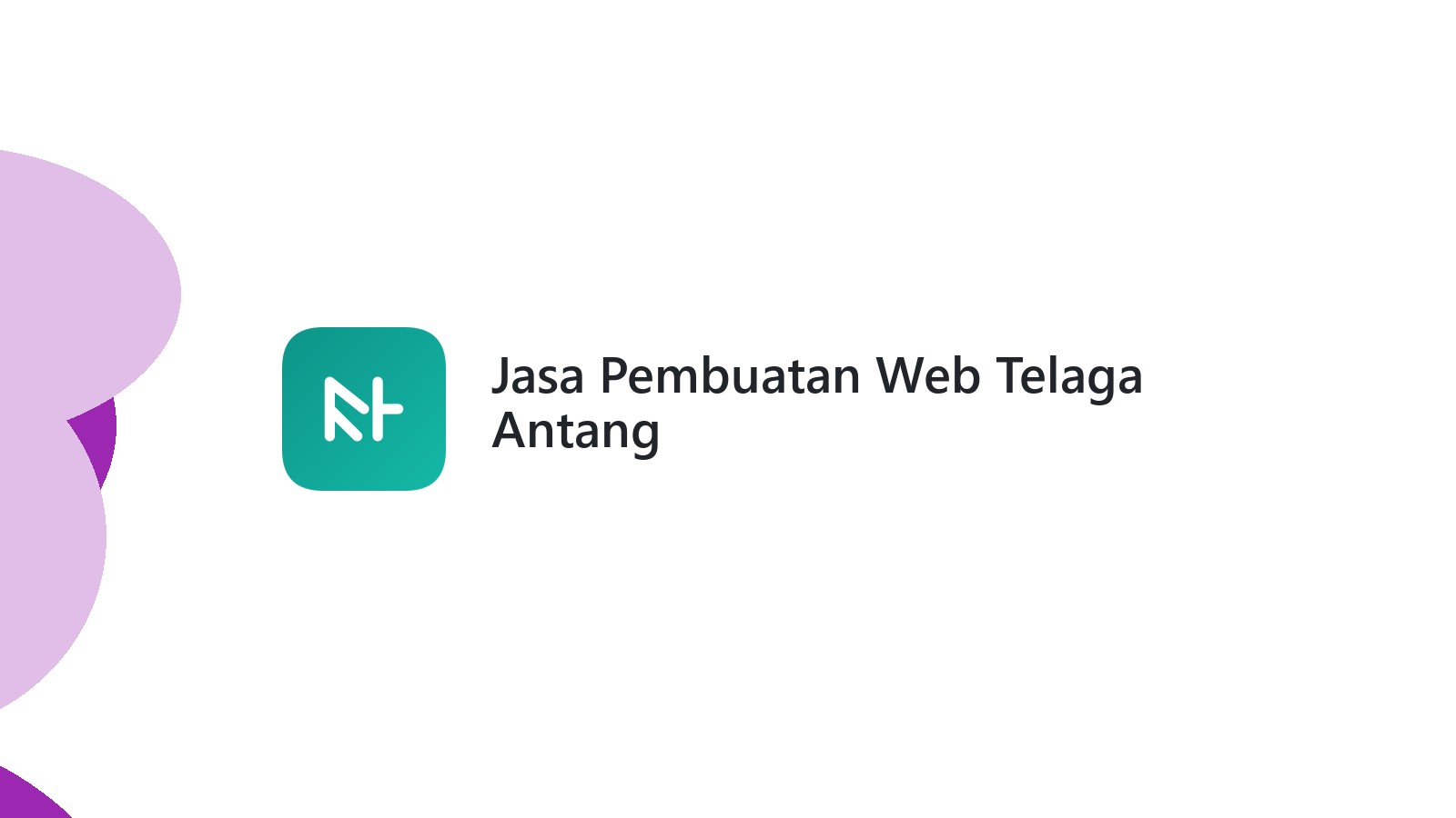 Jasa Pembuatan Web Telaga Antang