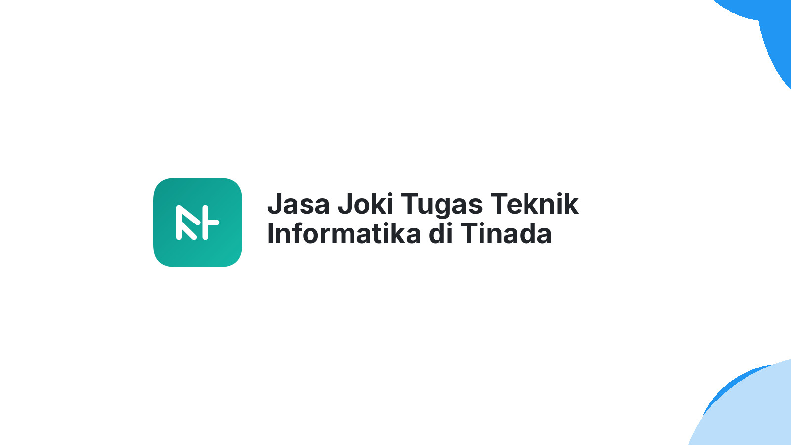 Jasa Joki Tugas Teknik Informatika di Tinada
