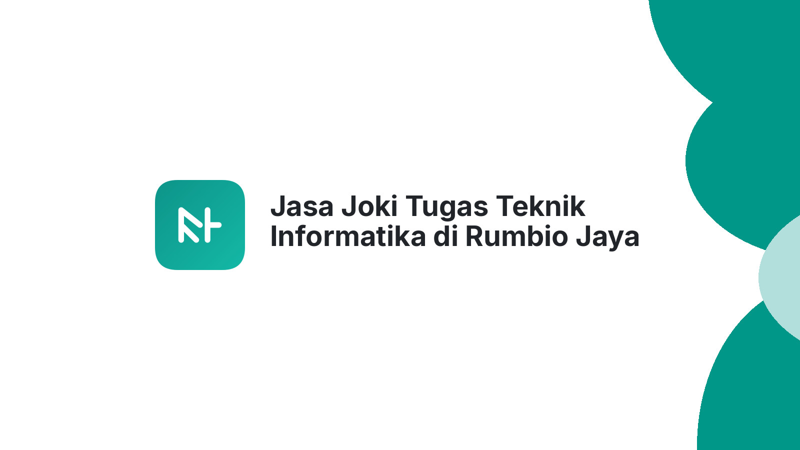 Jasa Joki Tugas Teknik Informatika di Rumbio Jaya