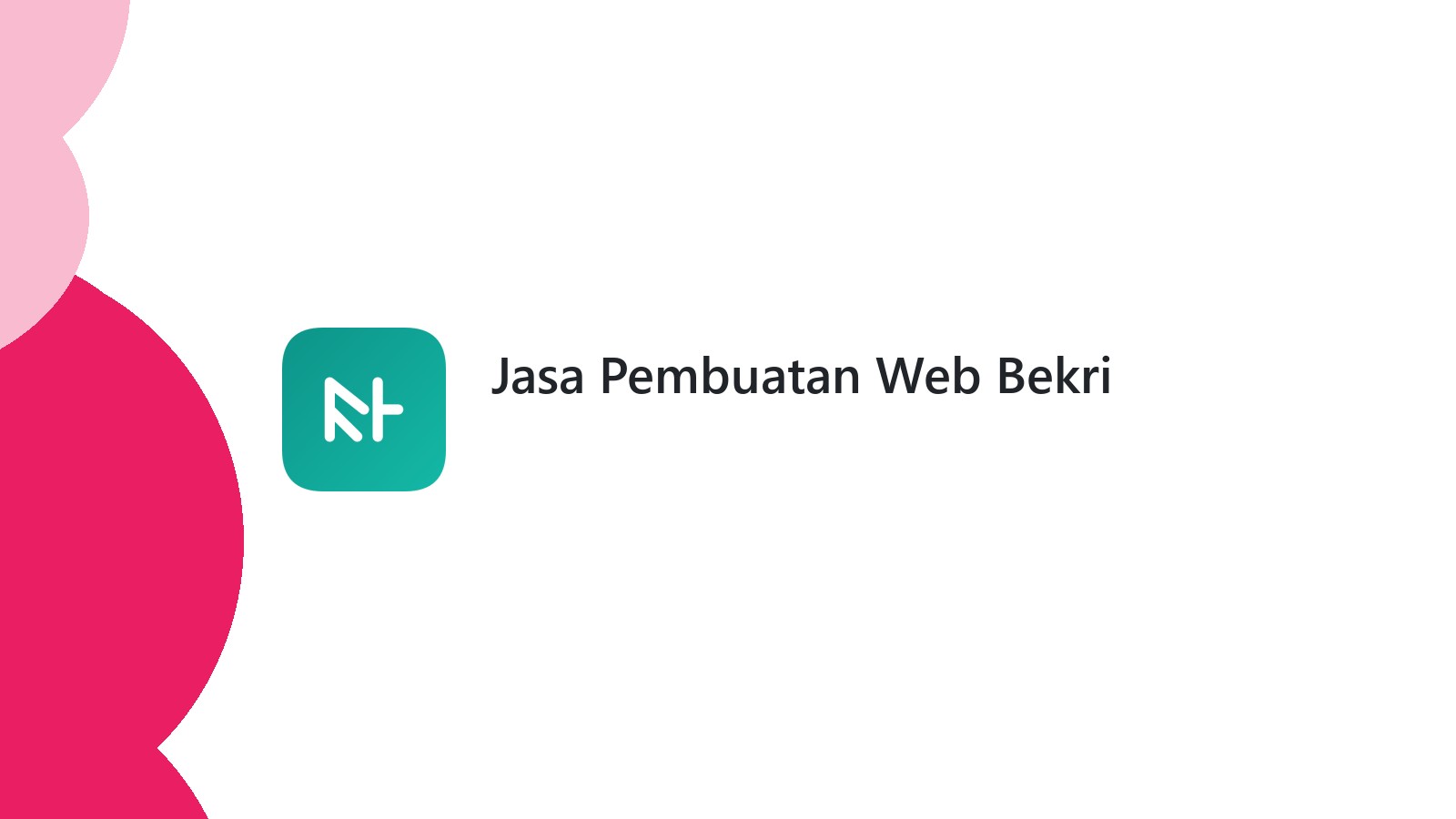 Jasa Pembuatan Web Bekri