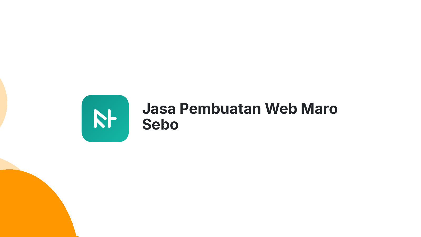 Jasa Pembuatan Web Maro Sebo