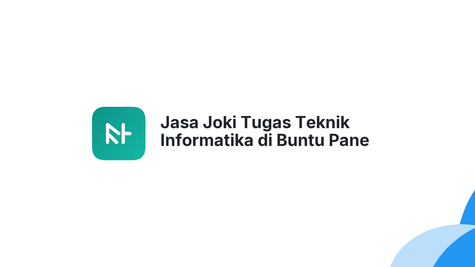 Jasa Joki Tugas Teknik Informatika di Buntu Pane