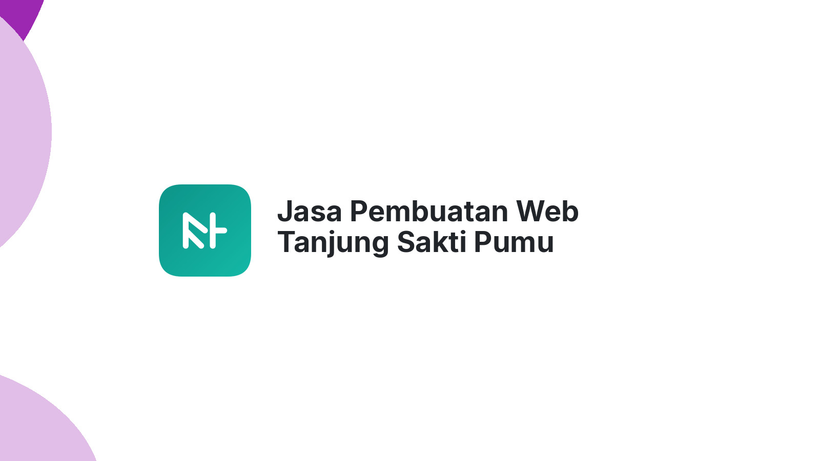 Jasa Pembuatan Web Tanjung Sakti Pumu