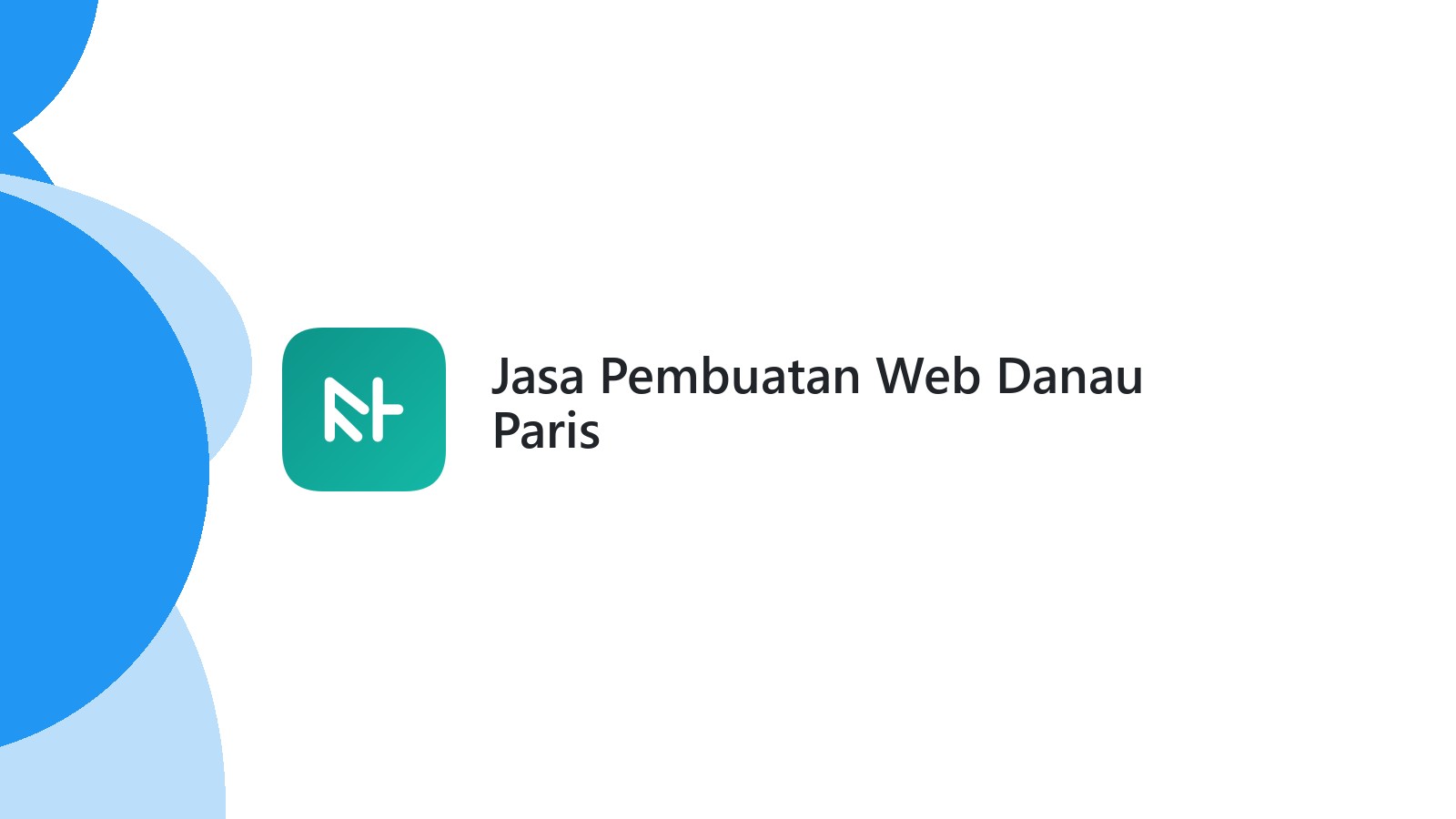 Jasa Pembuatan Web Danau Paris