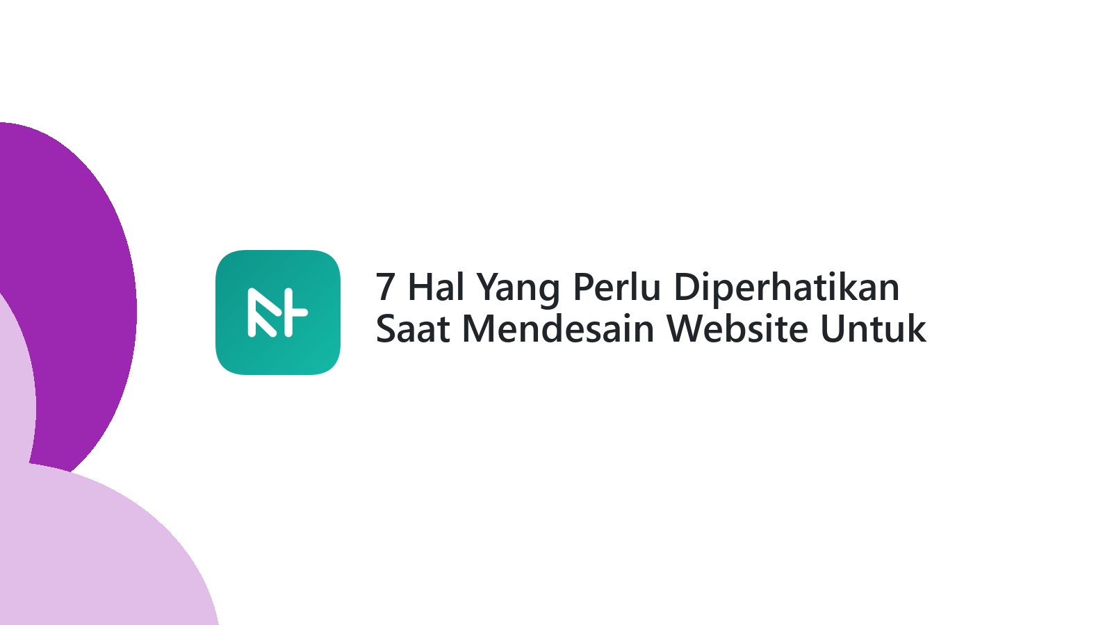 7 Hal Yang Perlu Diperhatikan Saat Mendesain Website Untuk Mobile