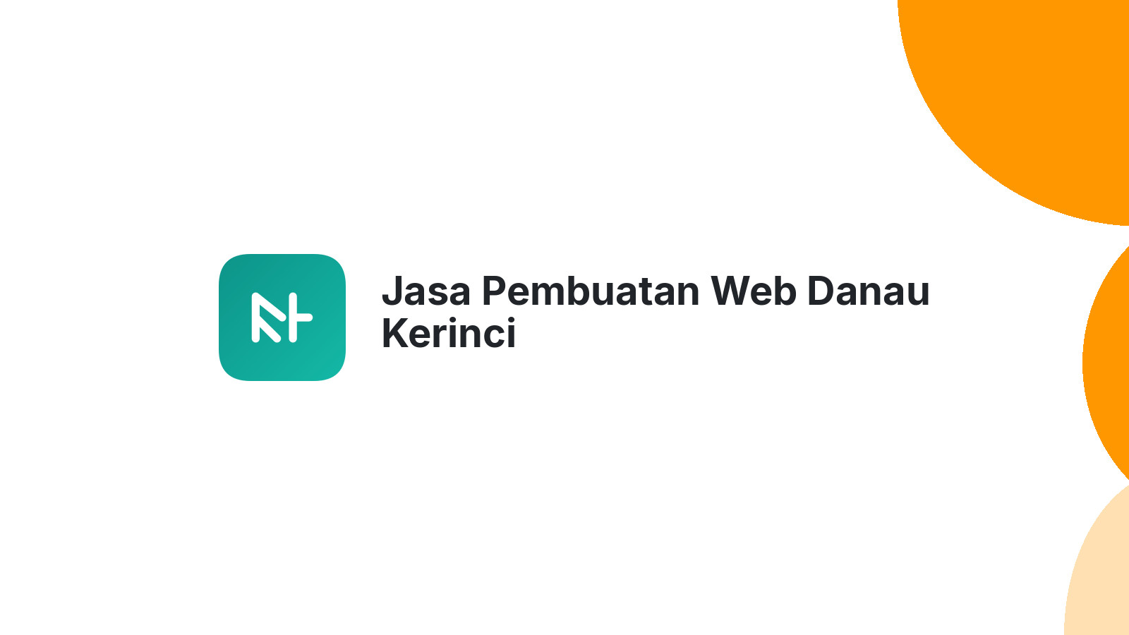 Jasa Pembuatan Web Danau Kerinci