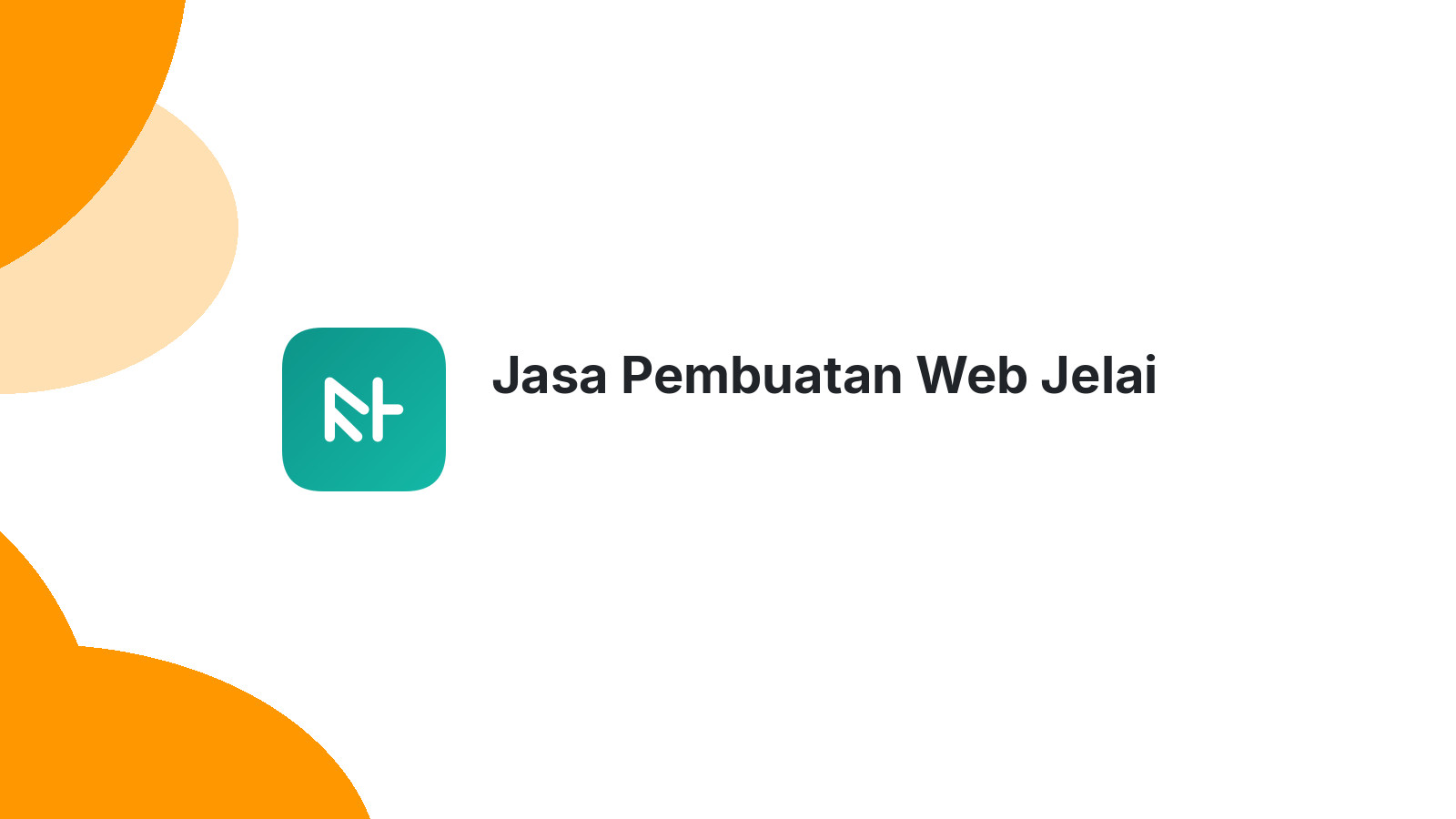 Jasa Pembuatan Web Jelai