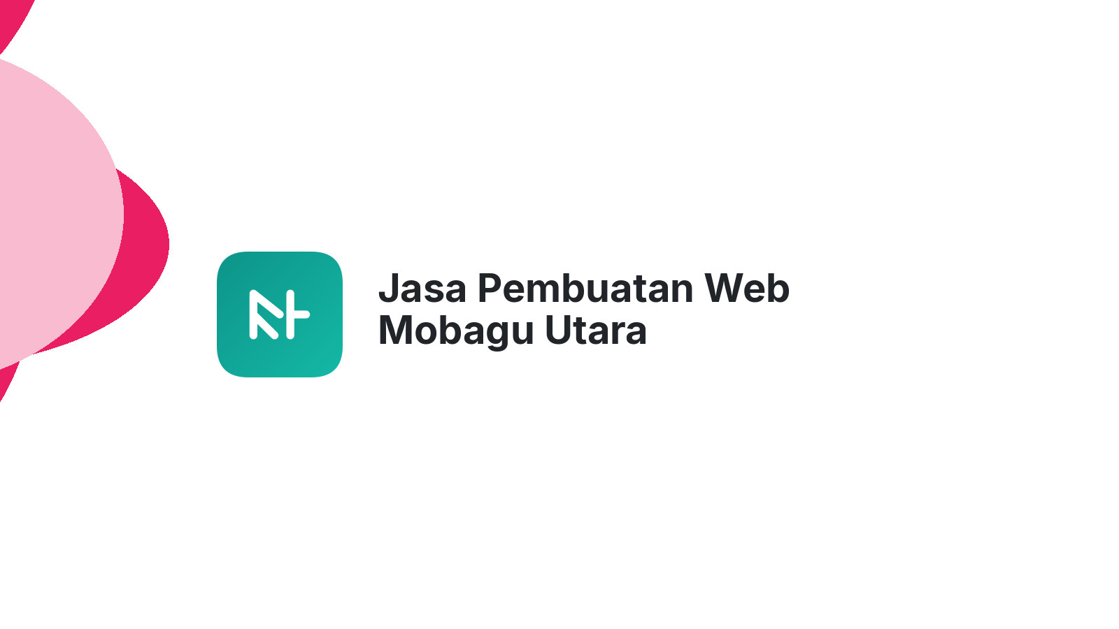 Jasa Pembuatan Web Mobagu Utara