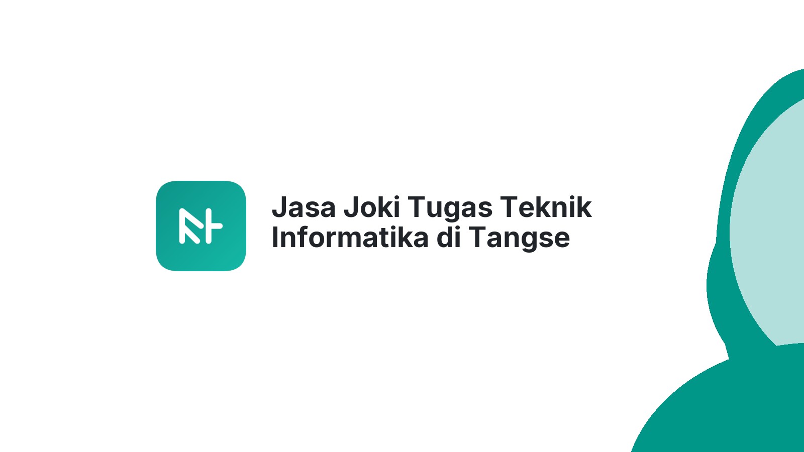 Jasa Joki Tugas Teknik Informatika di Tangse