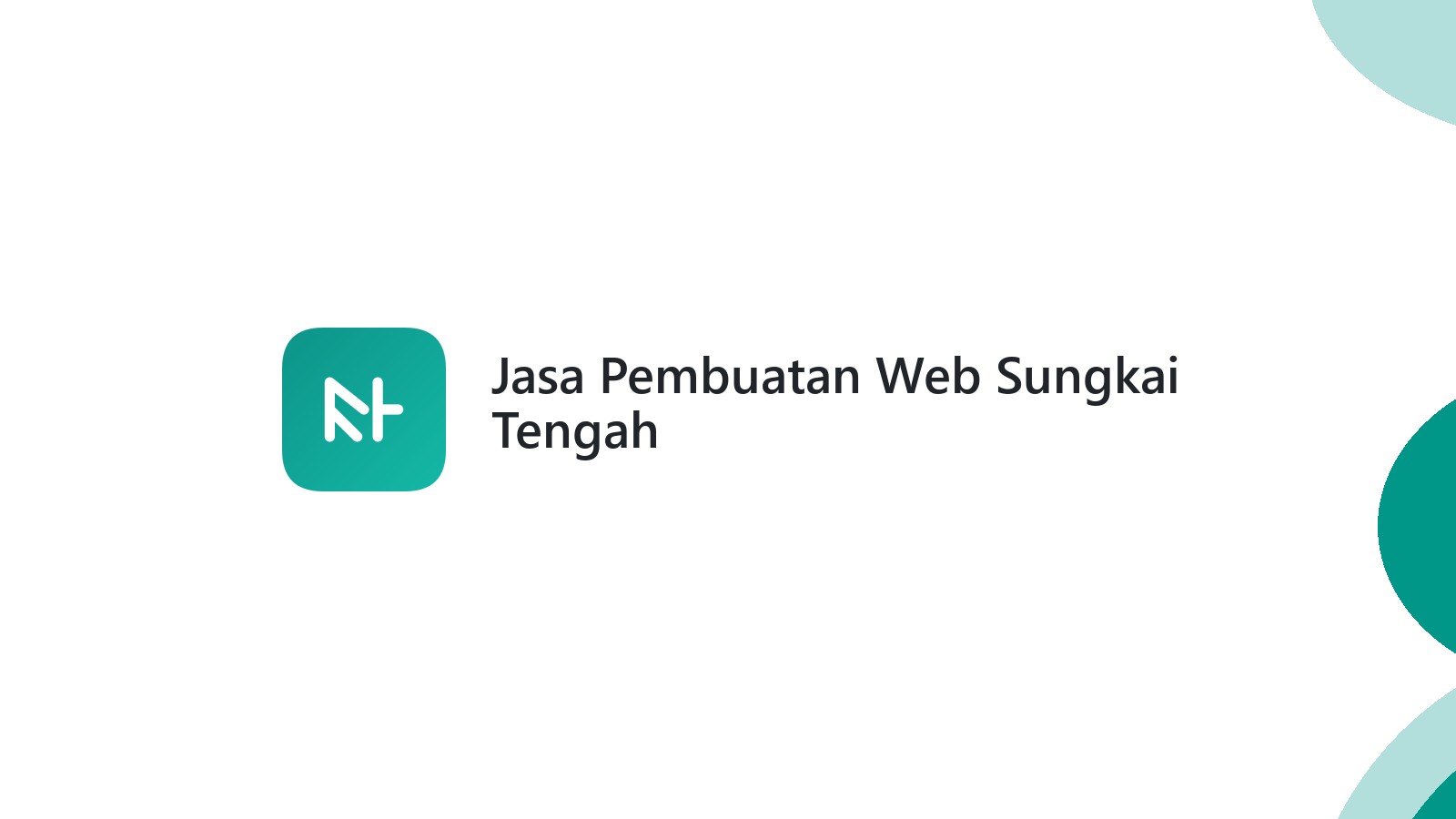 Jasa Pembuatan Web Sungkai Tengah