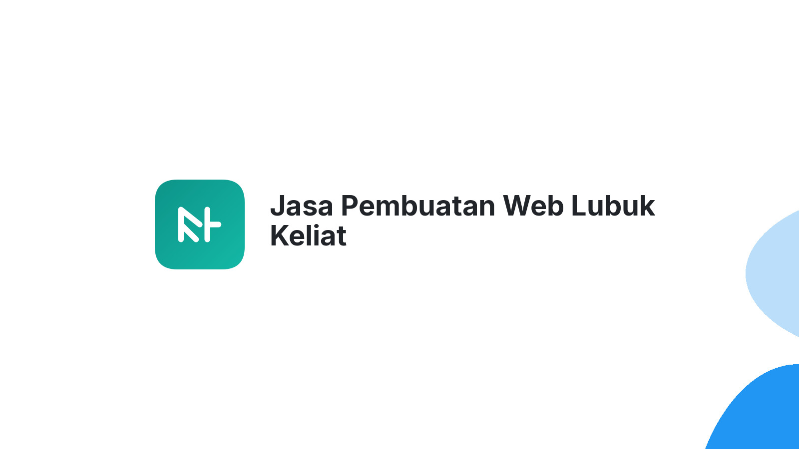 Jasa Pembuatan Web Lubuk Keliat