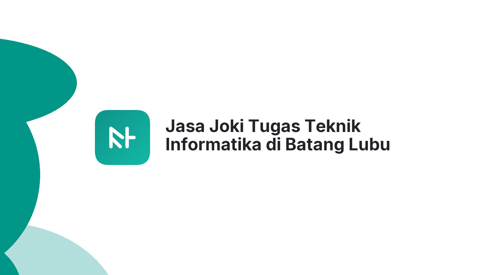 Jasa Joki Tugas Teknik Informatika di Batang Lubu Sutam