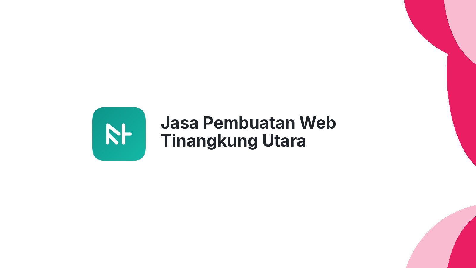 Jasa Pembuatan Web Tinangkung Utara