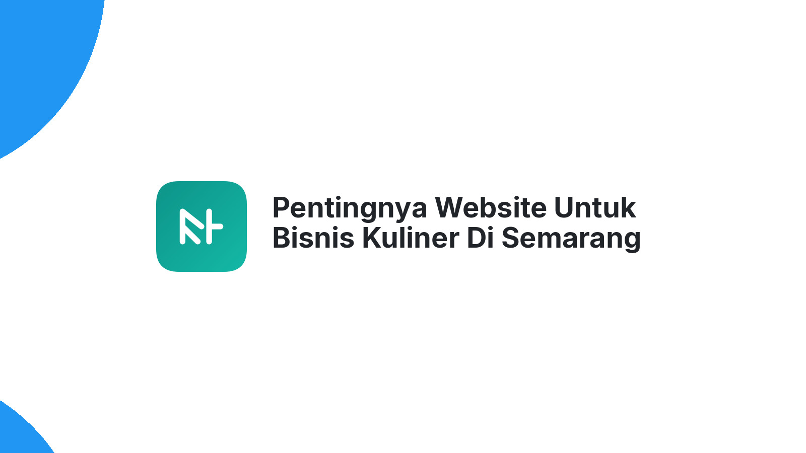 Pentingnya Website Untuk Bisnis Kuliner Di Semarang Memudahkan Pelanggan