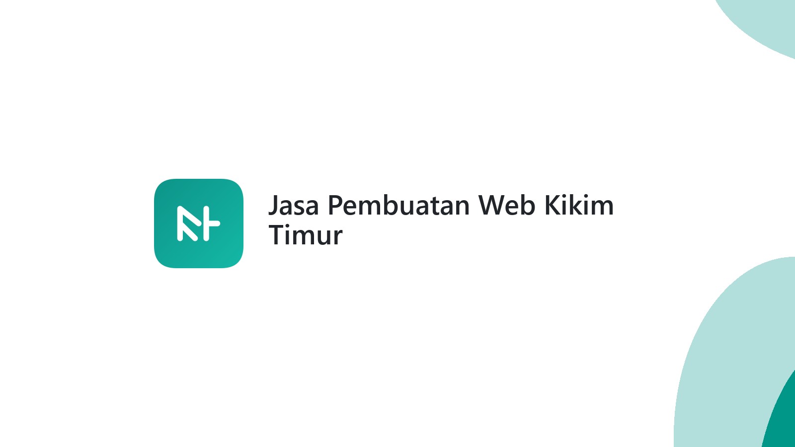 Jasa Pembuatan Web Kikim Timur