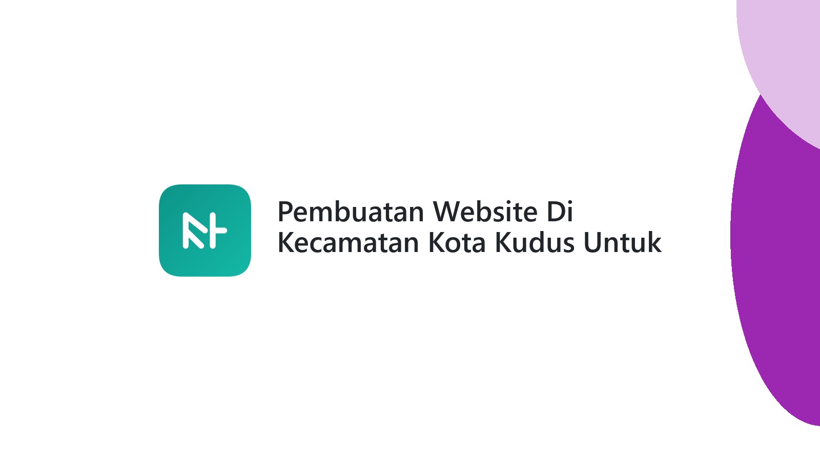 Pembuatan Website Di Kecamatan Kota Kudus Untuk Toko Online UMKM