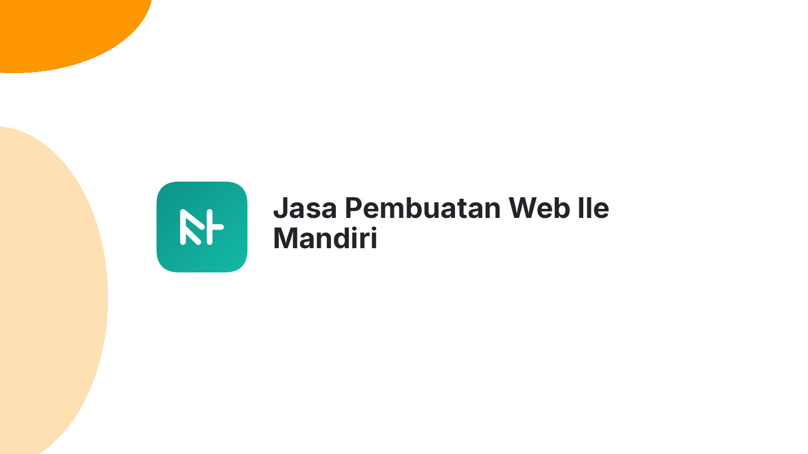 Jasa Pembuatan Web Ile Mandiri