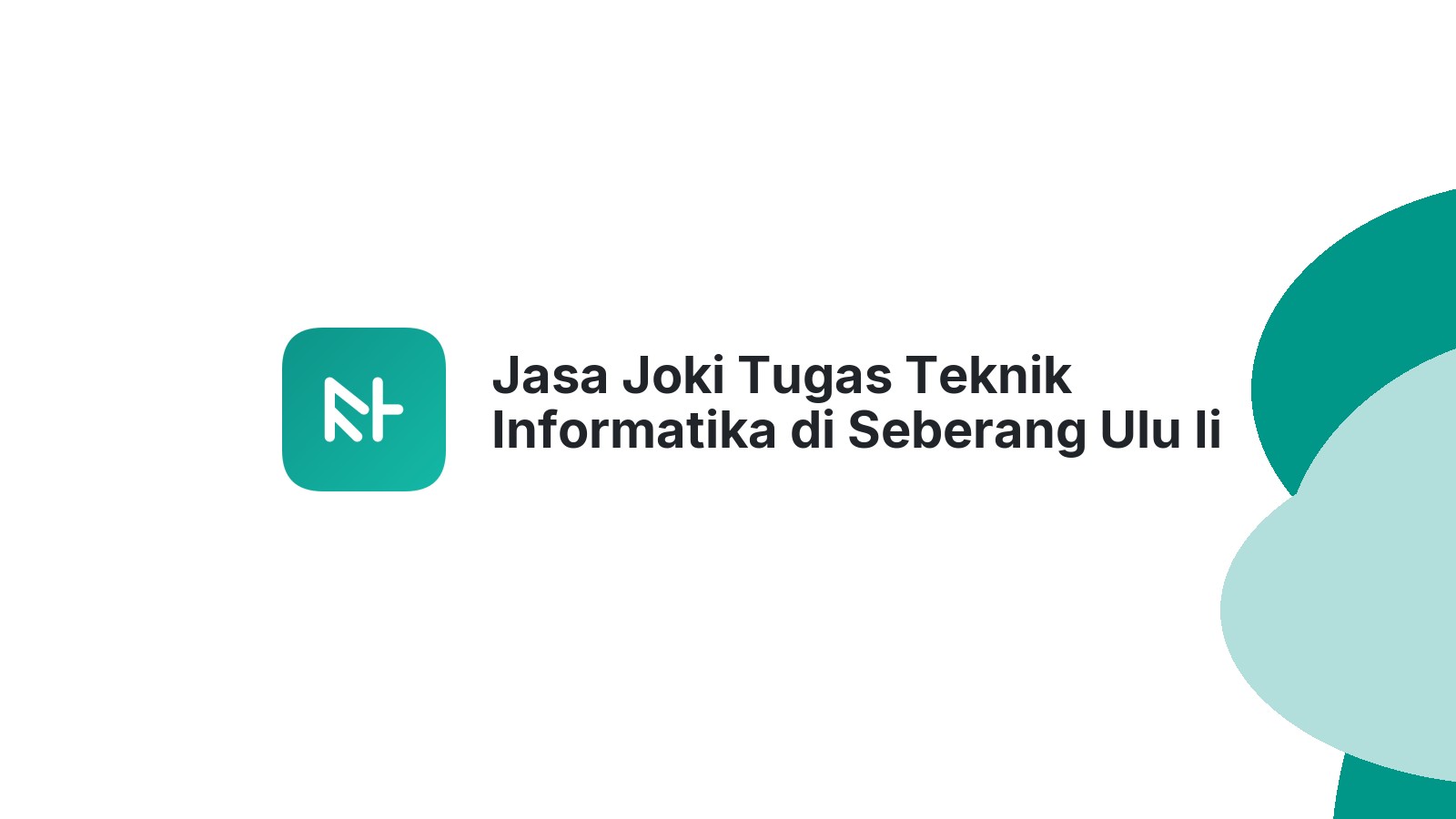 Jasa Joki Tugas Teknik Informatika di Seberang Ulu Ii