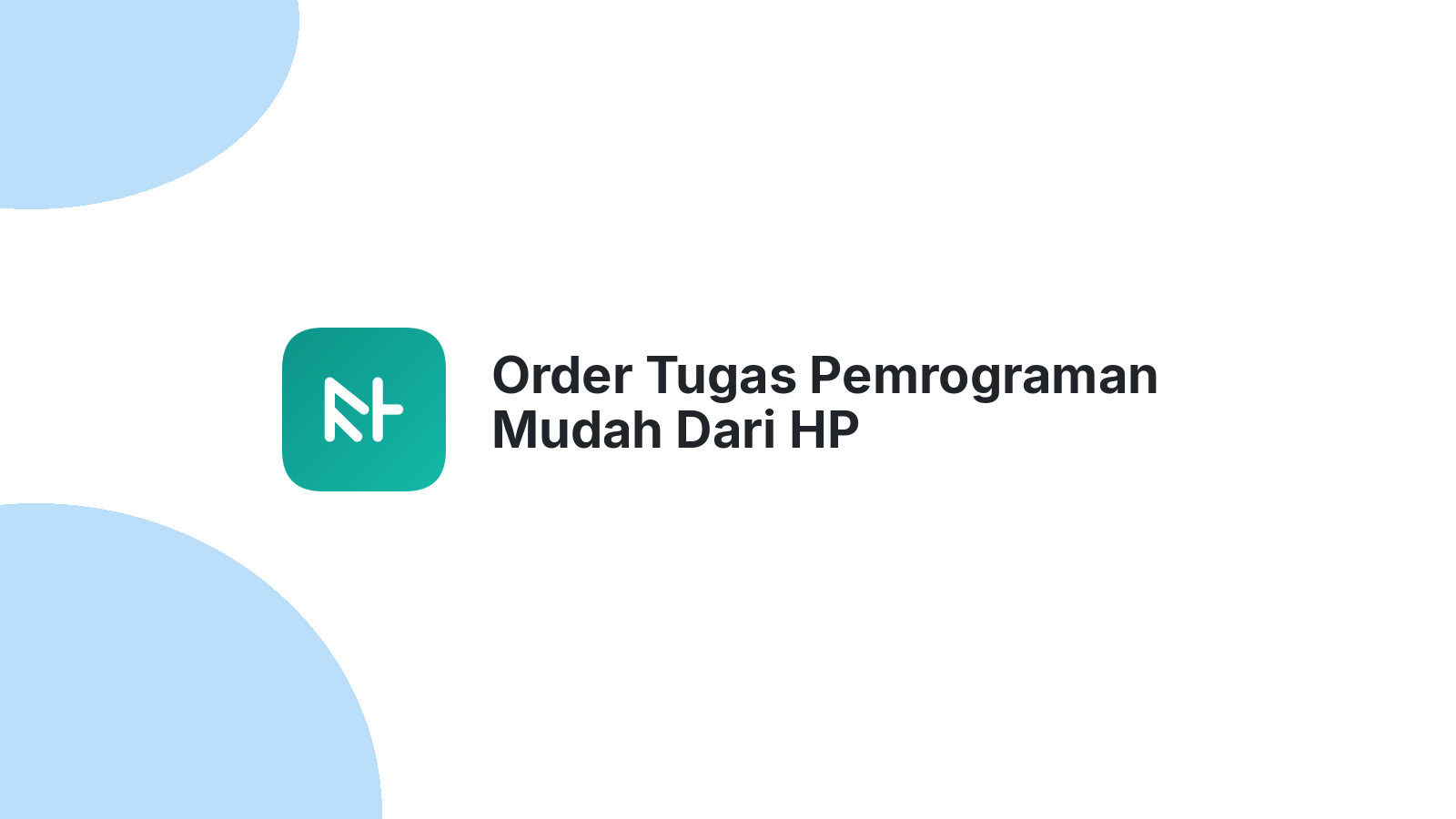 Order Tugas Pemrograman Mudah Dari HP