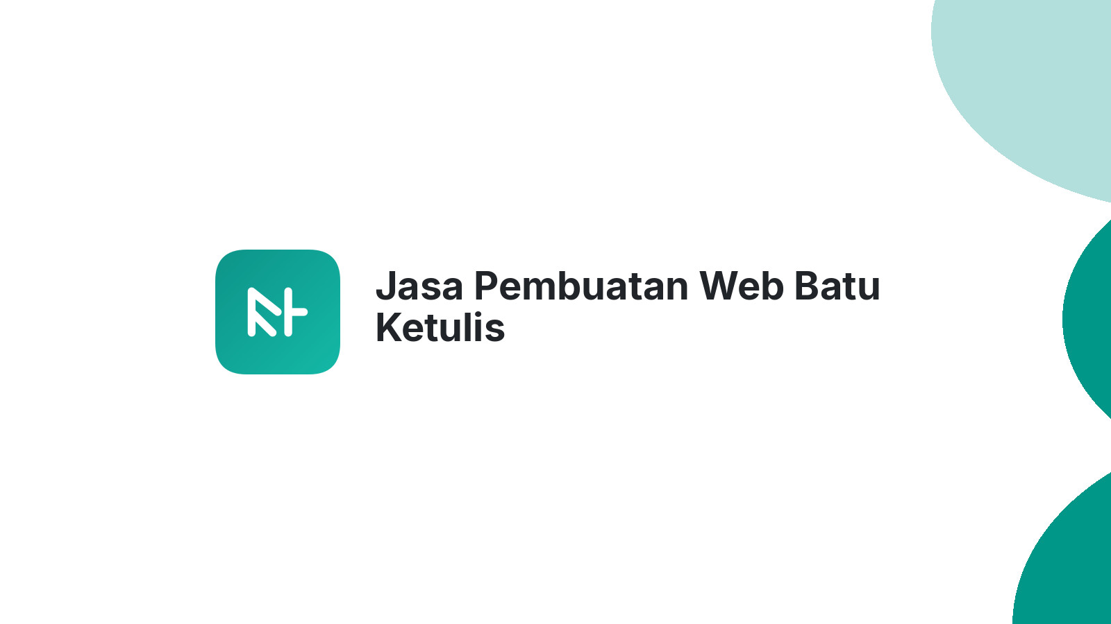 Jasa Pembuatan Web Batu Ketulis