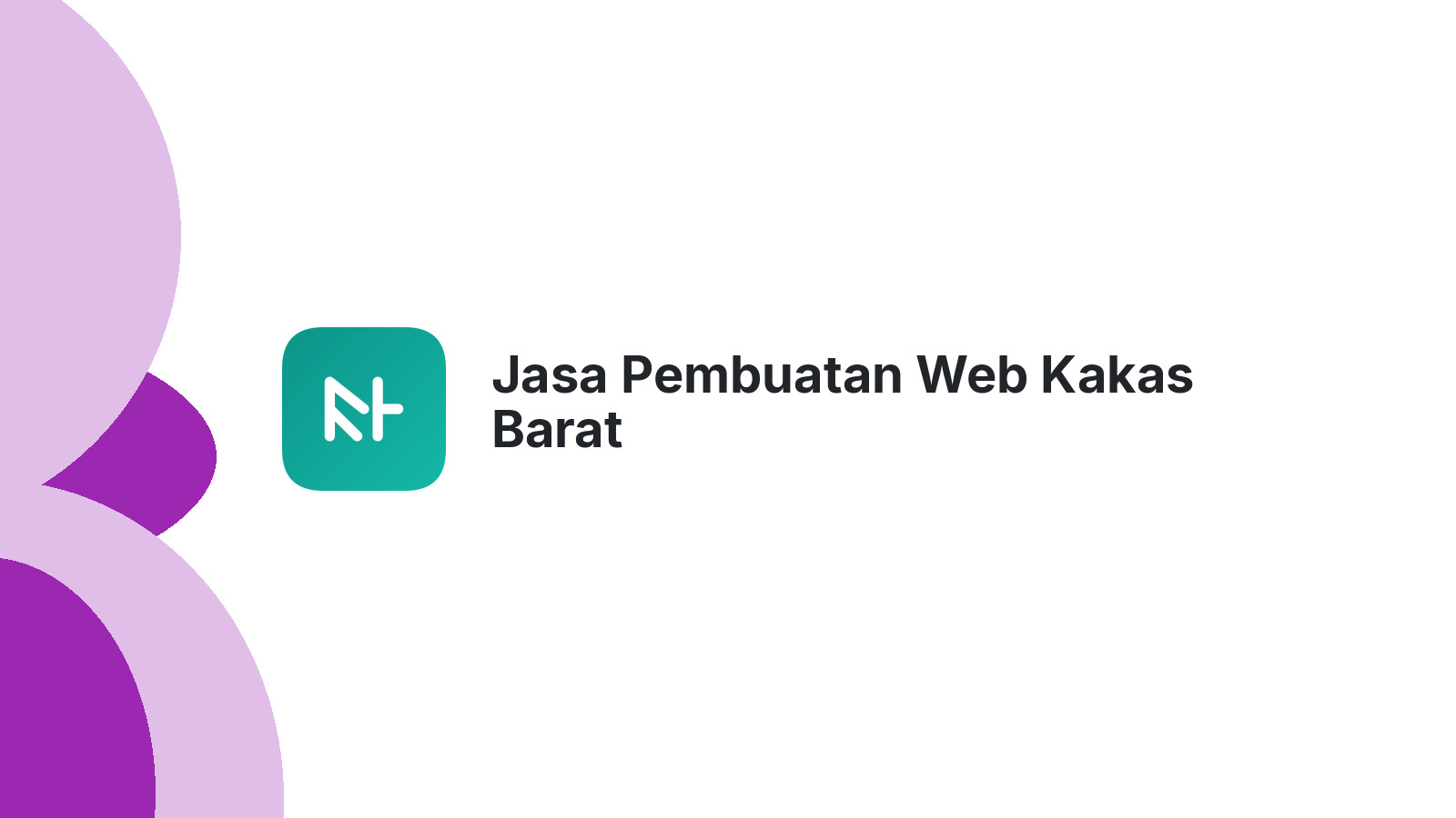Jasa Pembuatan Web Kakas Barat