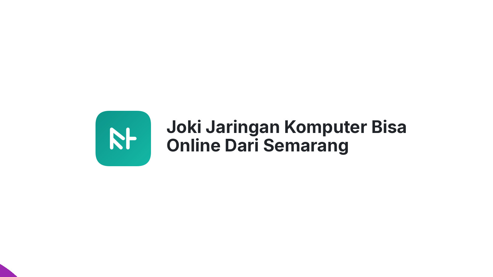 Joki Jaringan Komputer Bisa Online Dari Semarang