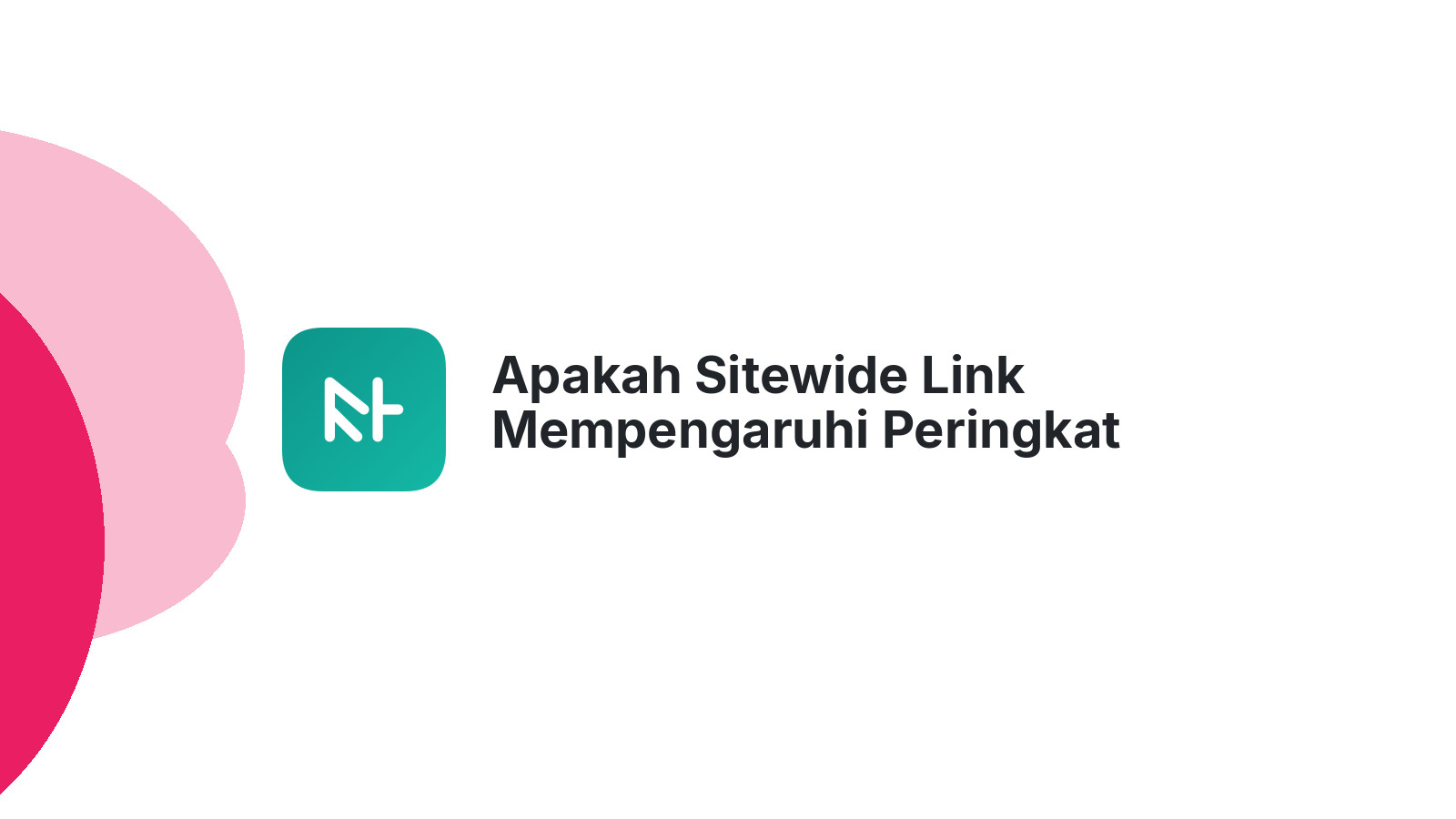 Apakah Sitewide Link Mempengaruhi Peringkat Google