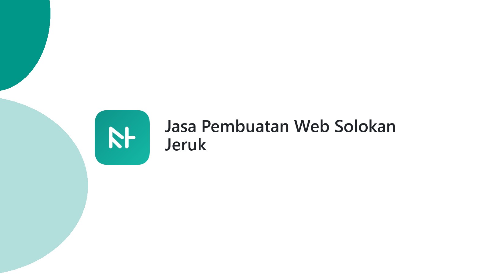 Jasa Pembuatan Web Solokan Jeruk