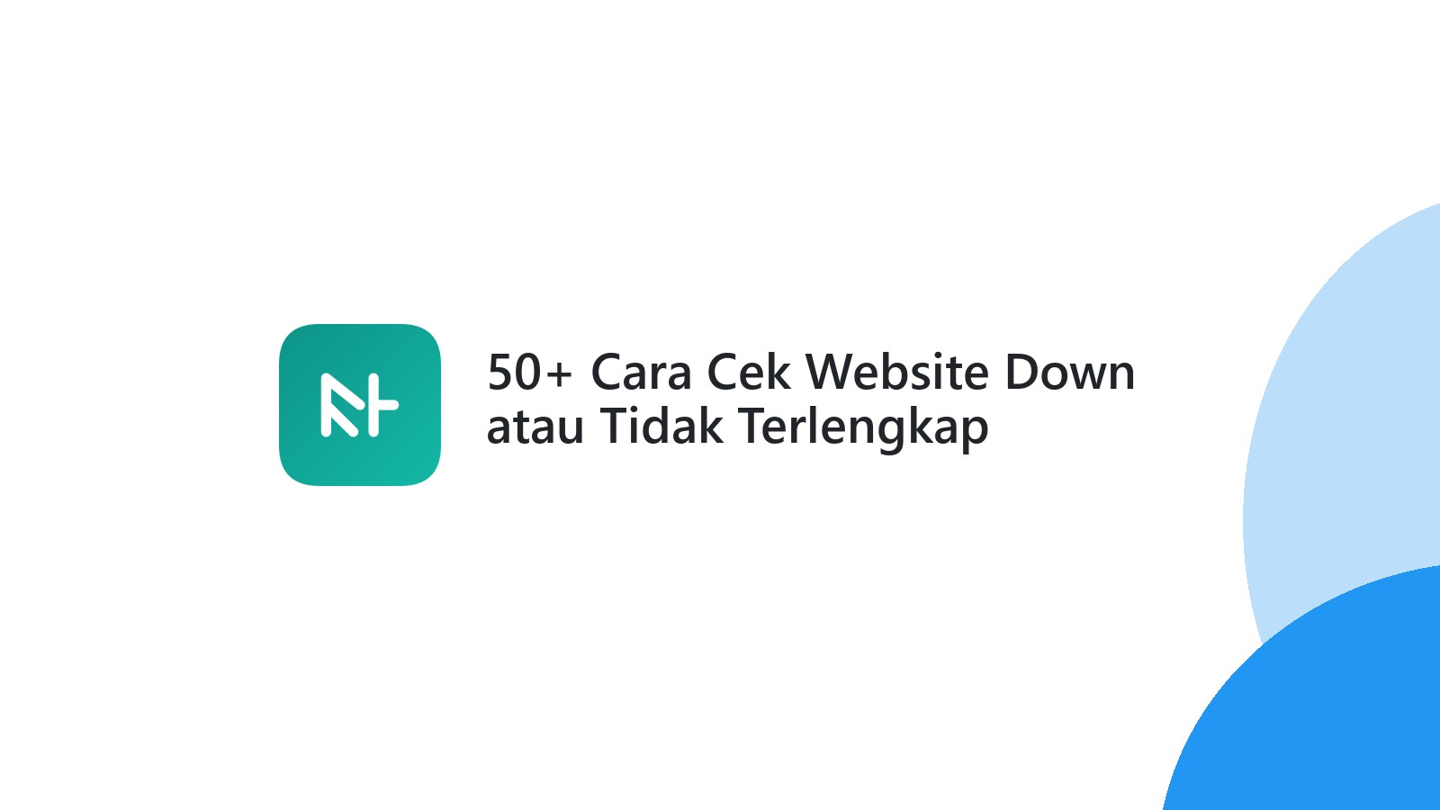50+ Cara Cek Website Down atau Tidak Terlengkap