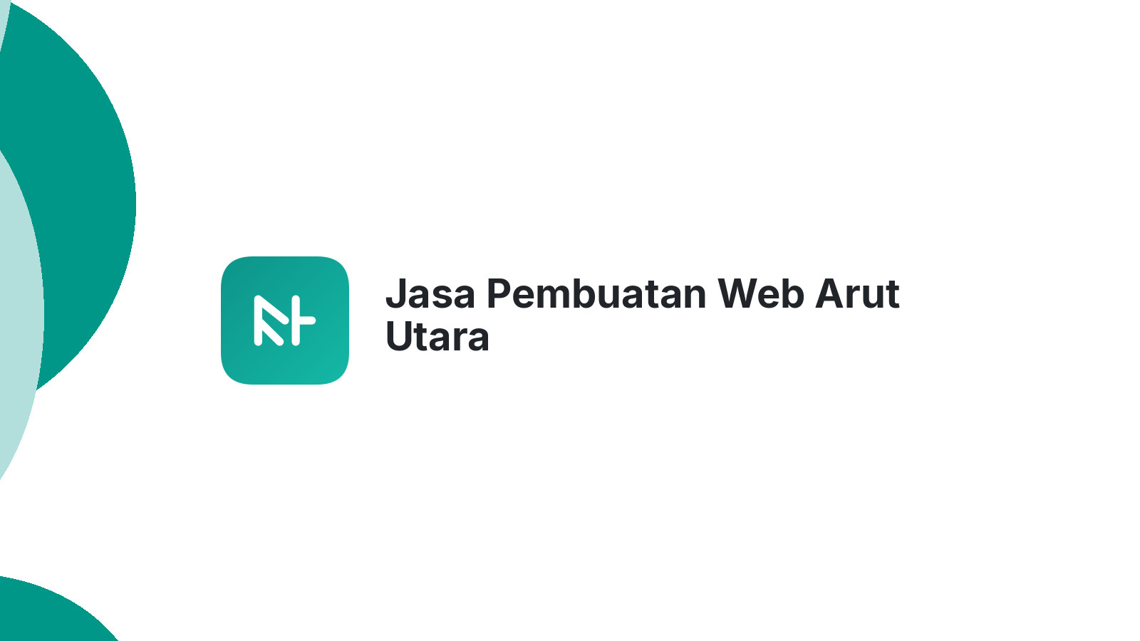 Jasa Pembuatan Web Arut Utara