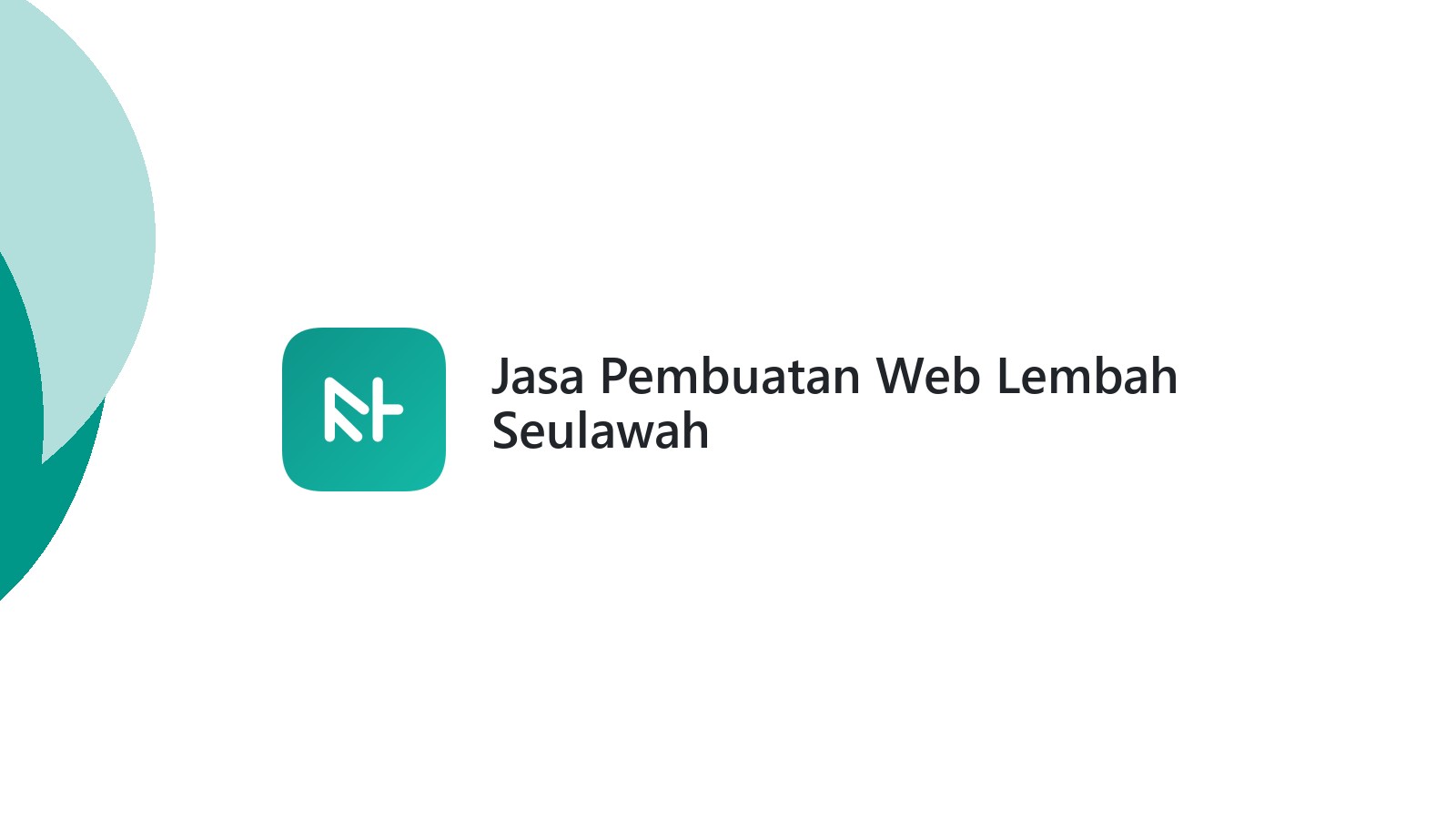 Jasa Pembuatan Web Lembah Seulawah