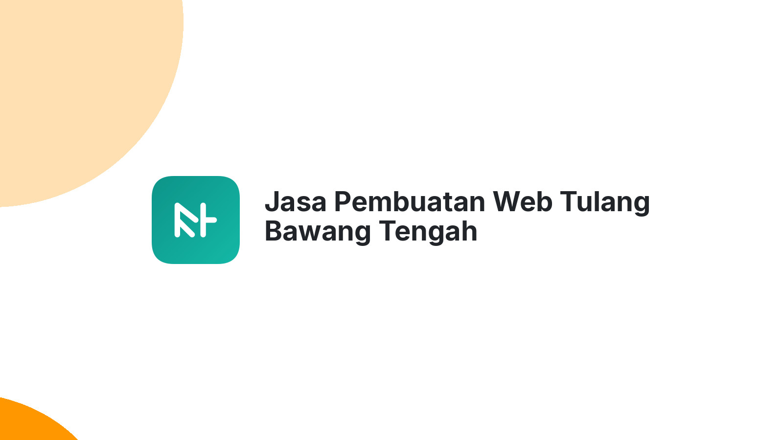 Jasa Pembuatan Web Tulang Bawang Tengah