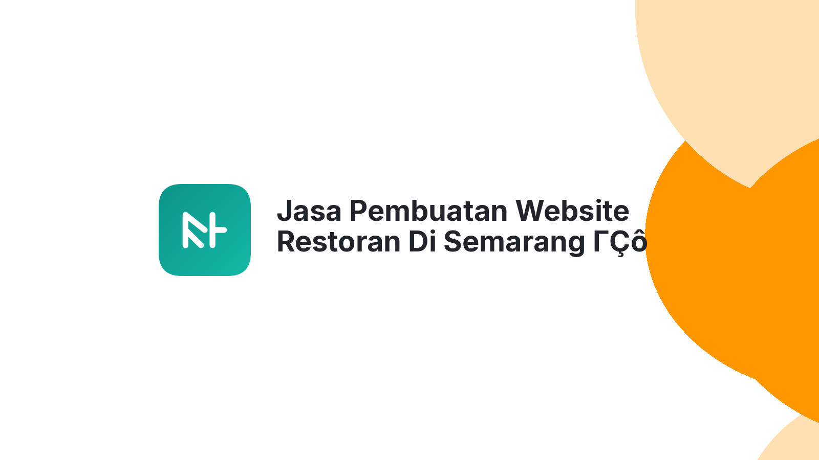 Jasa Pembuatan Website Restoran Di Semarang ΓÇô Dapatkan Website Yang Menarik