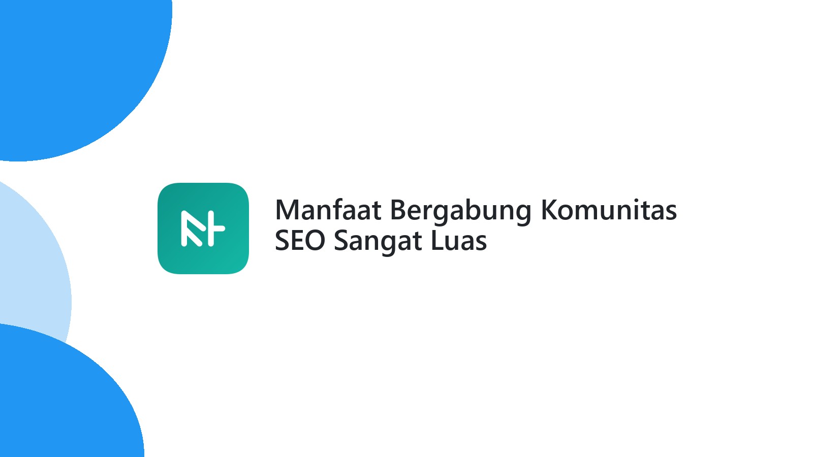 Manfaat Bergabung Komunitas SEO Sangat Luas