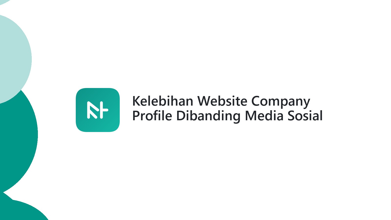 Kelebihan Website Company Profile Dibanding Media Sosial