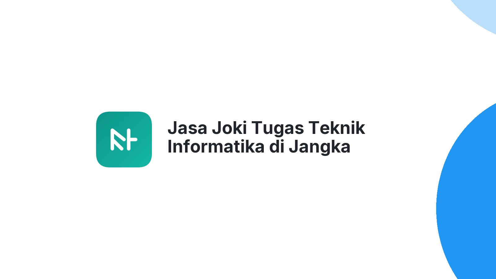 Jasa Joki Tugas Teknik Informatika di Jangka