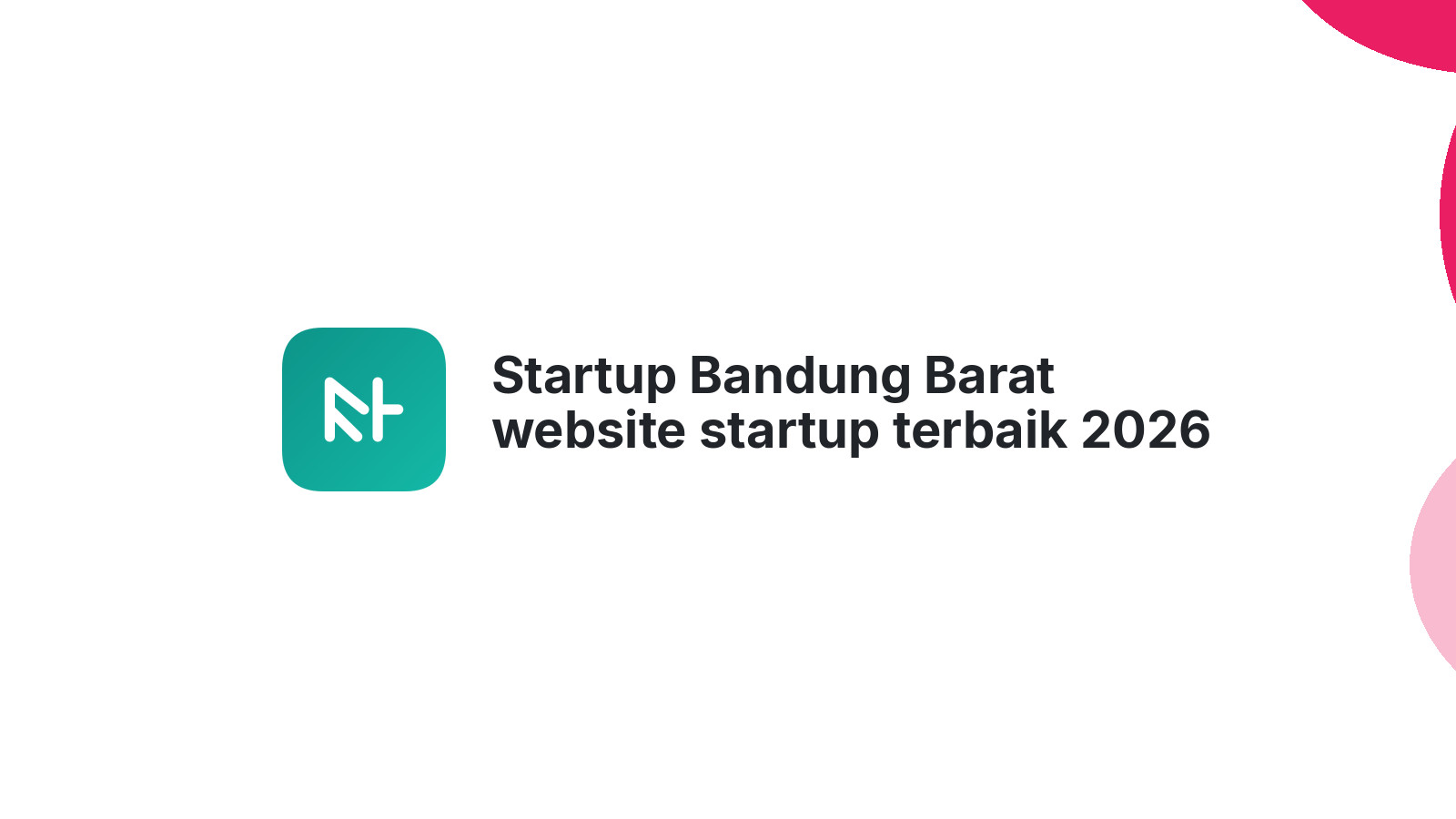 Startup Bandung Barat website startup terbaik 2026