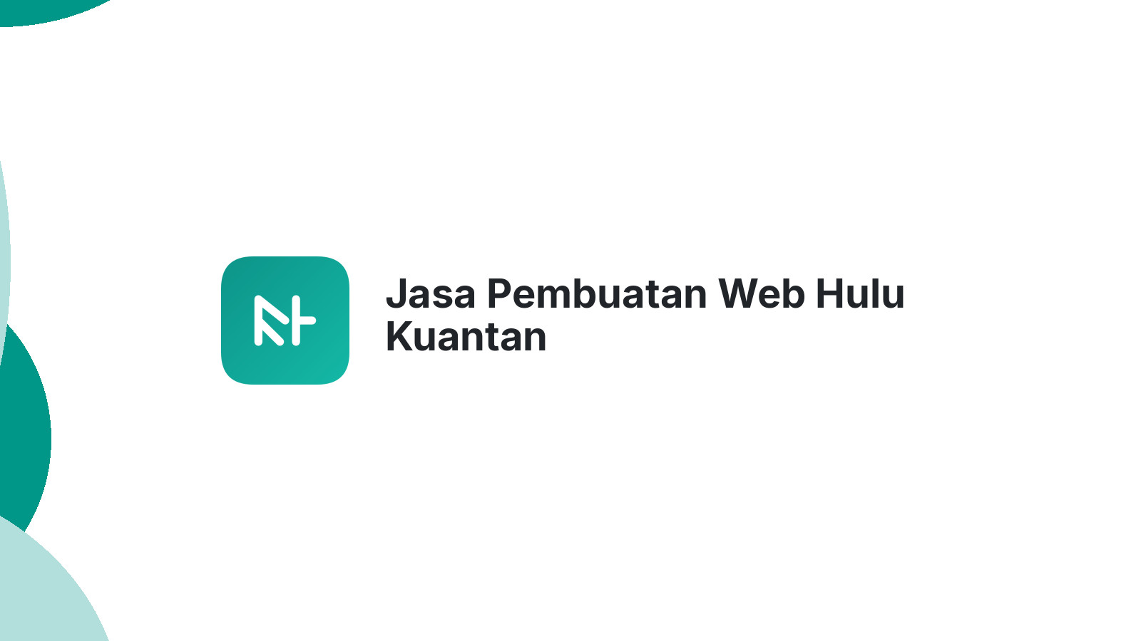 Jasa Pembuatan Web Hulu Kuantan